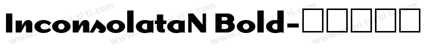 InconsolataN Bold字体转换